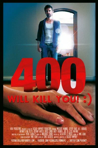 Постер: 400 Will Kill You! :)