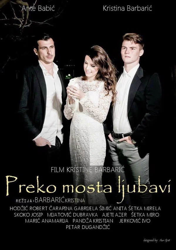 Постер: Preko mosta ljubavi