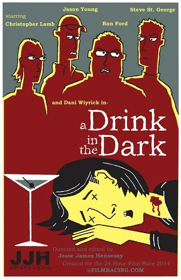 Постер: A Drink in the Dark