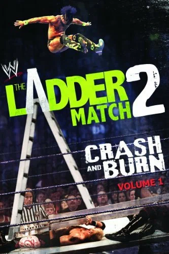 Постер: WWE the Ladder Match 2: Crash & Burn