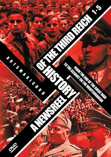 Постер: История Третьего Рейха в кинохронике
