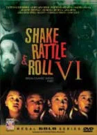 Постер: Shake, Rattle & Roll VI