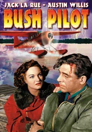 Постер: Bush Pilot