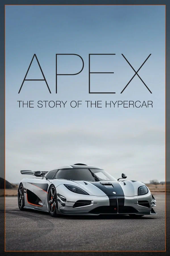 Постер: Apex: The Story of the Hypercar