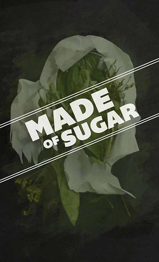 Постер: Made of Sugar