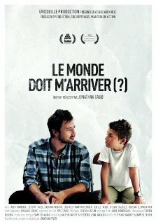 Постер: Le monde doit m'arriver?