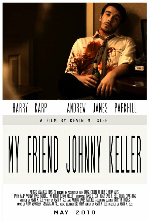 Постер: My Friend Johnny Keller