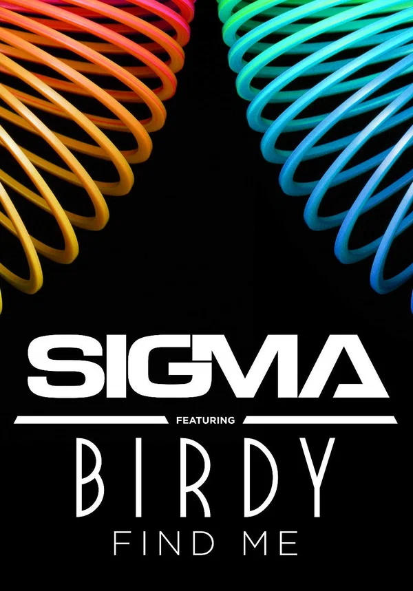 Постер: Sigma Feat. Birdy: Find Me