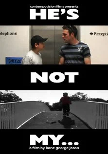 Постер: He's Not My...