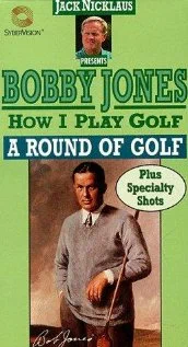 Постер: How I Play Golf, by Bobby Jones No. 12: «A Round of Golf»