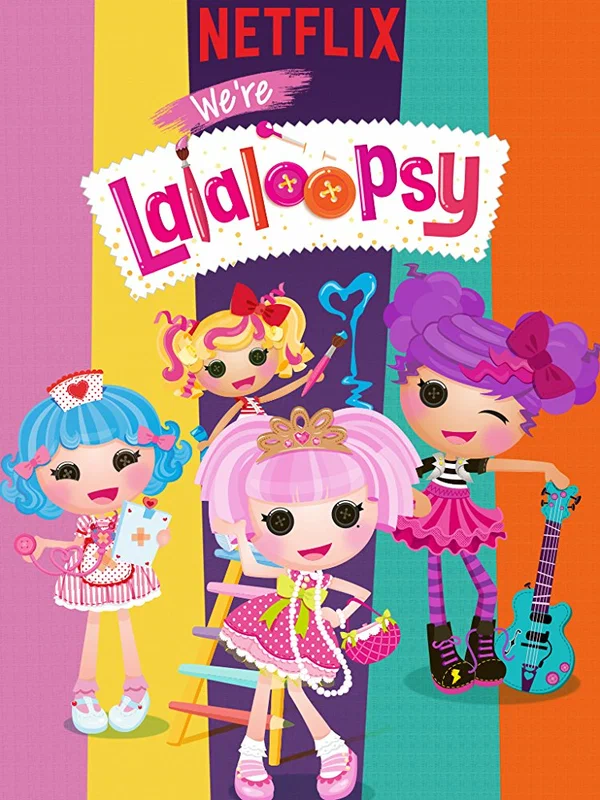 Постер: We're Lalaloopsy