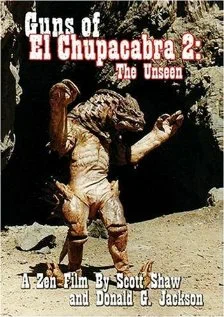 Постер: Guns of El Chupacabra II: The Unseen
