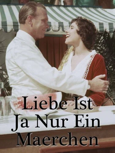Постер: Liebe ist ja nur ein Märchen