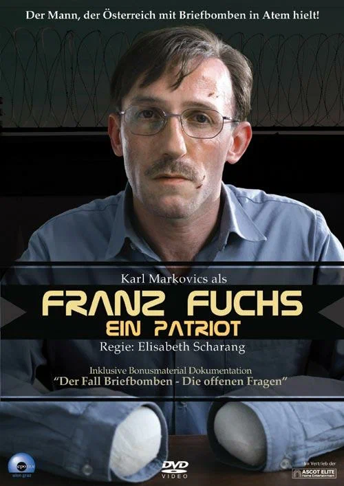 Постер: Franz Fuchs – Ein Patriot