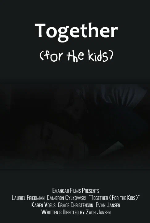 Постер: Together (For the Kids)