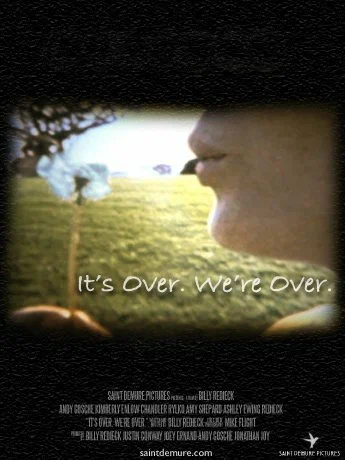 Постер: It's Over. We're Over.
