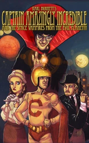 Постер: Captain Amazingly Incredible and the Space Vampires from the Evil Planet!!!