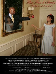 Постер: The Food Chain: A Hollywood Scarytale