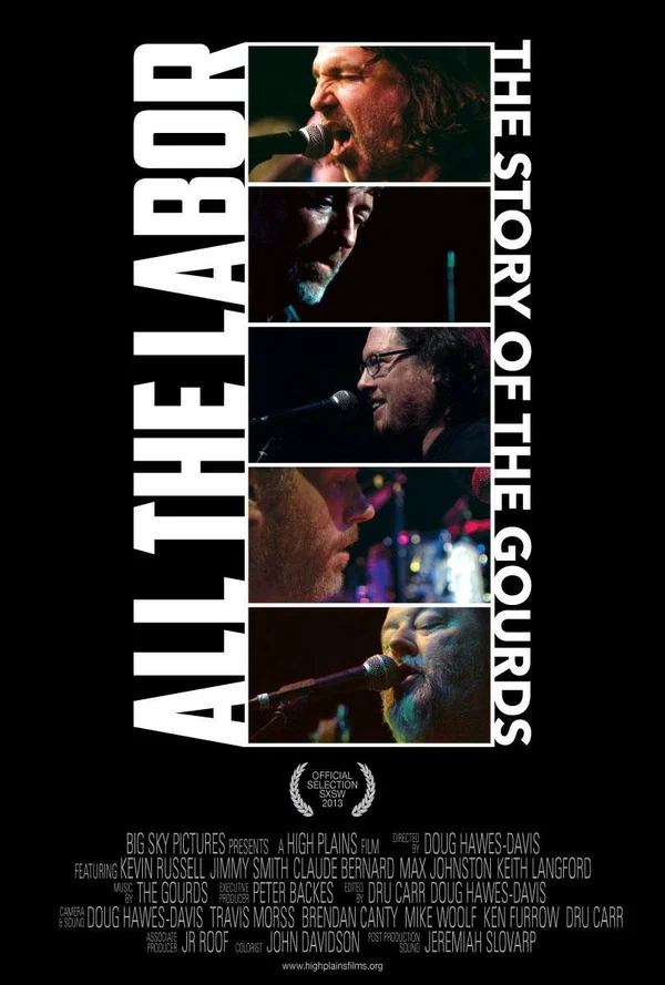Постер: All The Labor: The Story of The Gourds