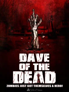 Постер: Dave of the Dead