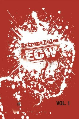 Постер: ECW Extreme Rules Vol. 1