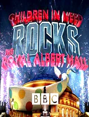 Постер: Children in Need Rocks the Royal Albert Hall