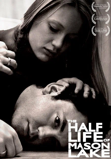 Постер: The Half Life of Mason Lake