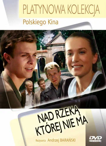 Постер: У реки, которой нет