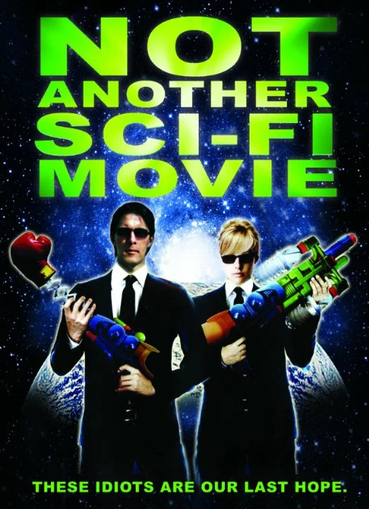 Постер: Not Another Sci-Fi Movie