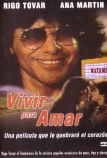 Постер: Vivir para amar