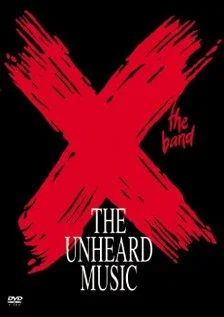 Постер: X: The Unheard Music