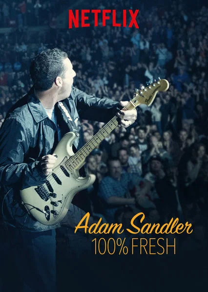 Постер: Adam Sandler: 100% Fresh