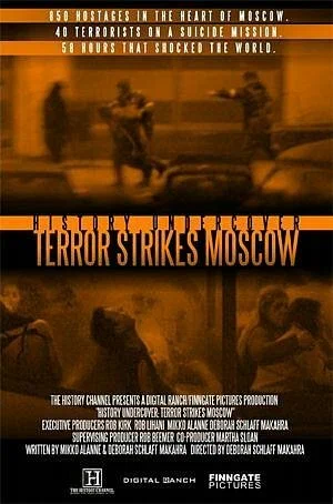 Постер: History Undercover: Terror Strikes Moscow