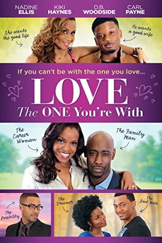 Постер: Love the One You're With