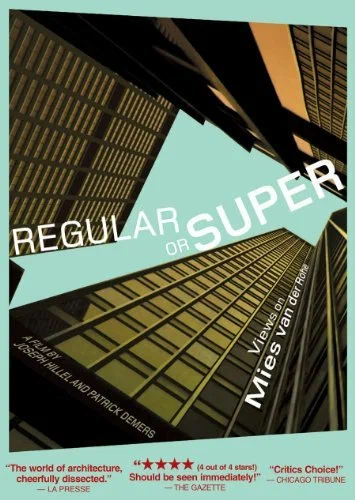 Постер: Ordinaire ou Super – Regards sur Mies van der Rohe
