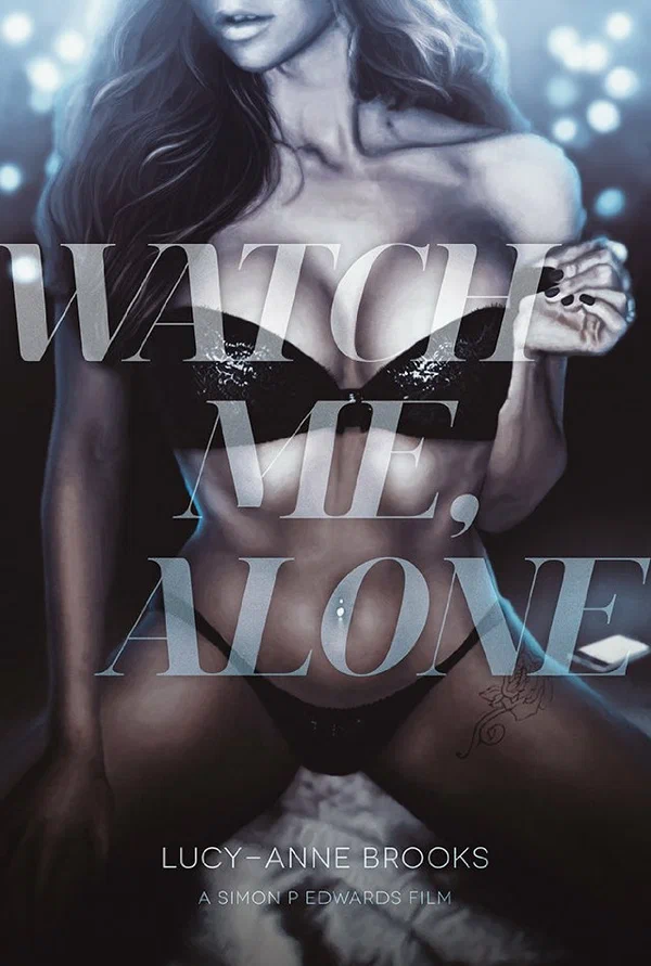 Постер: Watch Me, Alone