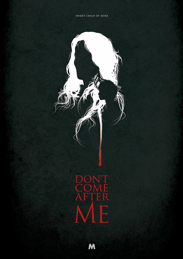 Постер: Don't Come After Me