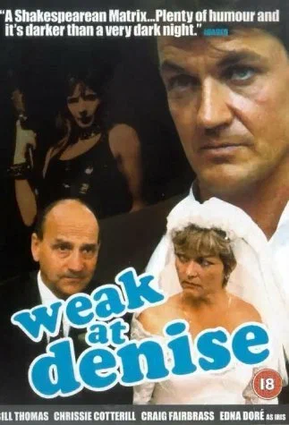 Постер: Weak at Denise