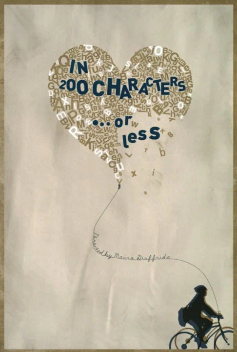 Постер: In 200 Characters or Less
