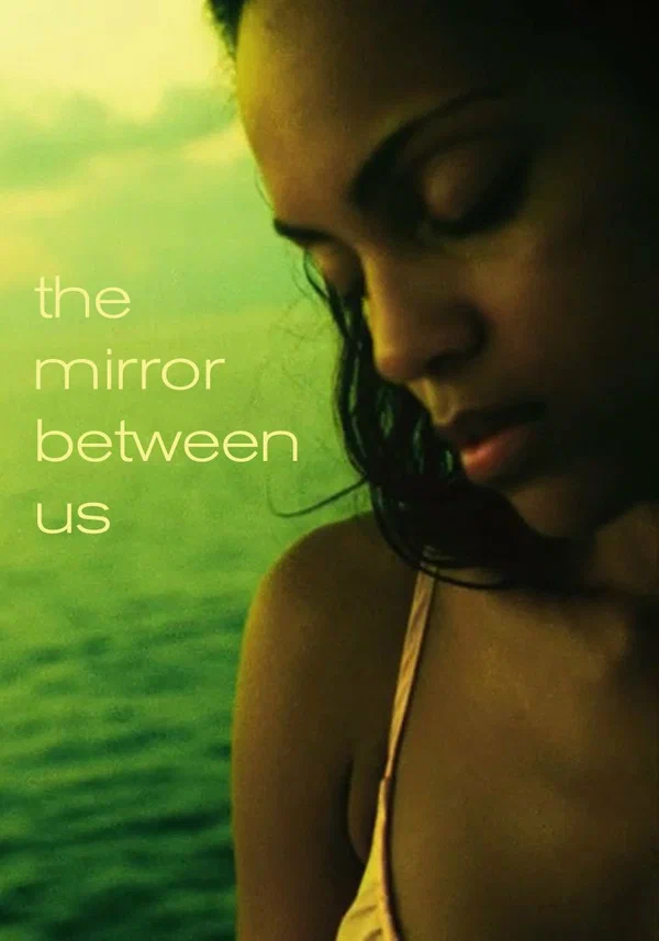 Постер: The Mirror Between Us