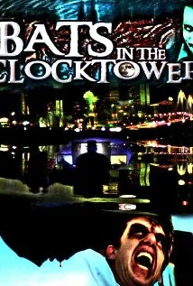 Постер: Bats in the Clocktower