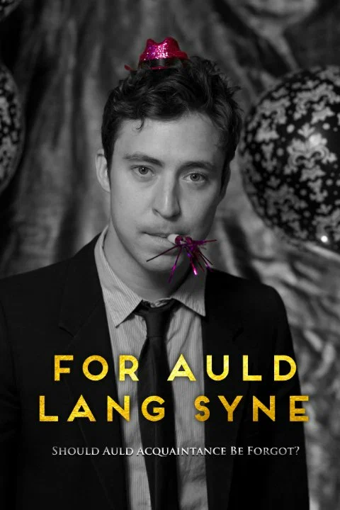 Постер: For Auld Lang Syne