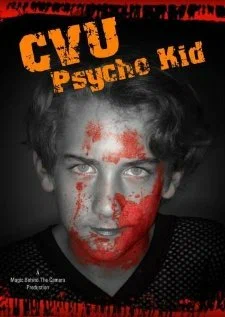 Постер: CVU Psycho Kid
