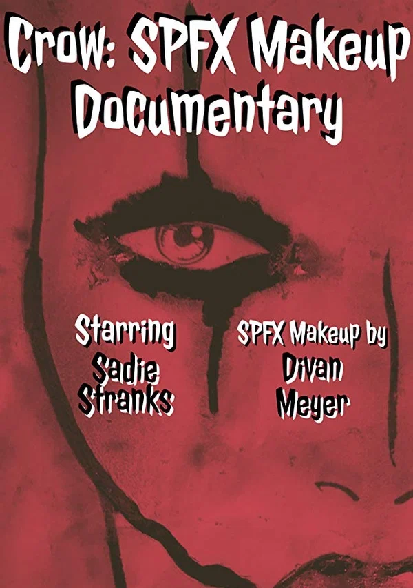 Постер: Crow: SPFX Makeup Documentary