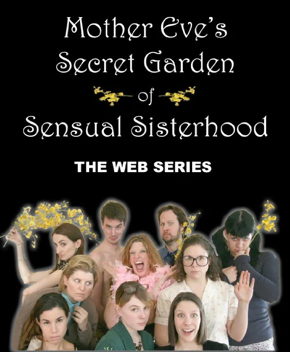 Постер: Mother Eve's Secret Garden of Sensual Sisterhood
