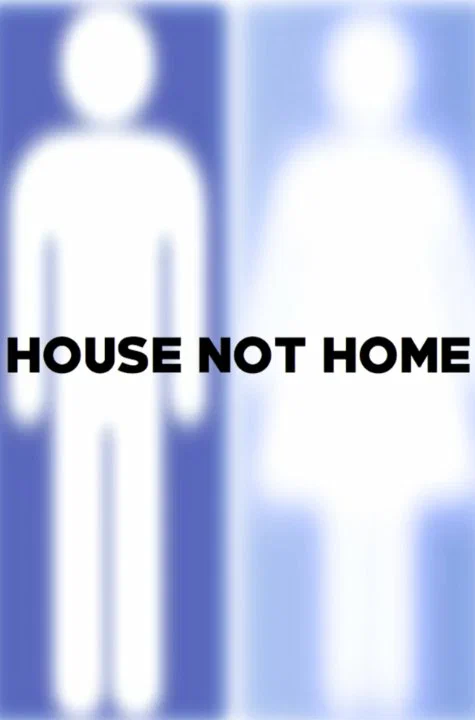 Постер: House Not Home