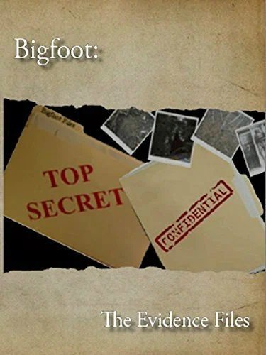Постер: Bigfoot: The Evidence Files