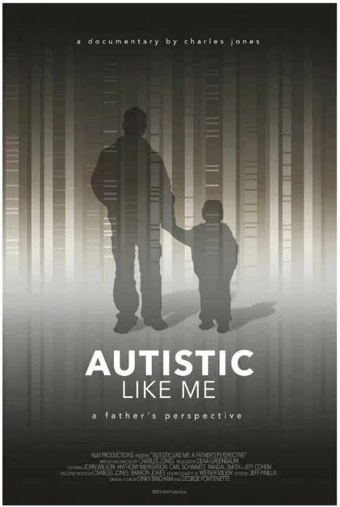 Постер: Autistic Like Me: A Father's Perspective