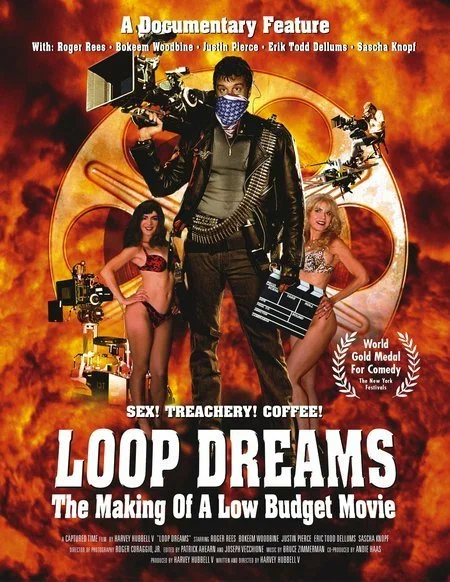 Постер: Loop Dreams: The Making of a Low-Budget Movie