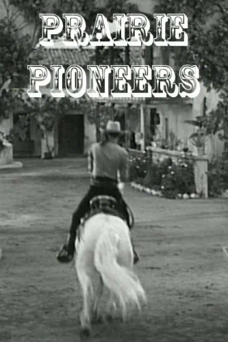 Постер: Prairie Pioneers